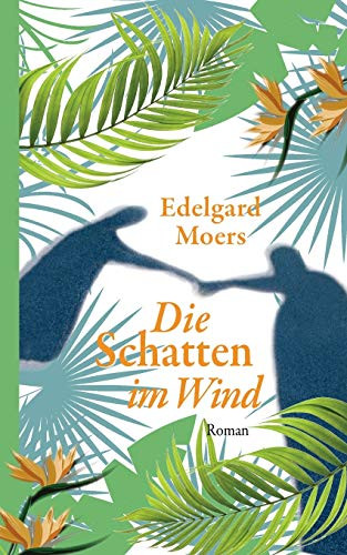 Die Schatten im Wind (German Edition)