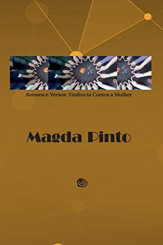 AVESSOS E VERSOS: VIOLÊNCIA CONTRA A MULHER (Portuguese Edition)