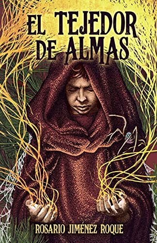 El Tejedor de Almas (Spanish Edition)