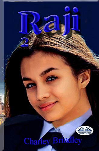 Raji, Libro Dos: La academia (Spanish Edition)