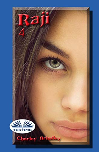 Raji, Libro cuatro: La casa de viento del oeste (Spanish Edition)