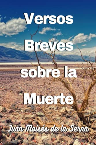 Versos Breves Sobre La Muerte (Spanish Edition)