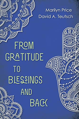 From Gratitude to Blessings and Back