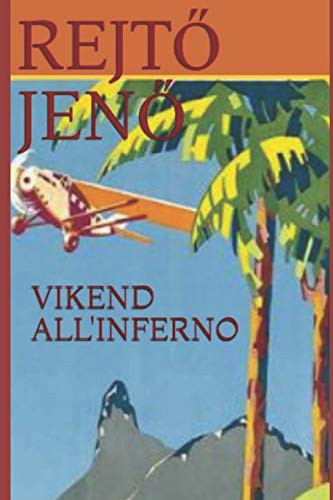 VIKEND ALL'INFERNO (Italian Edition)
