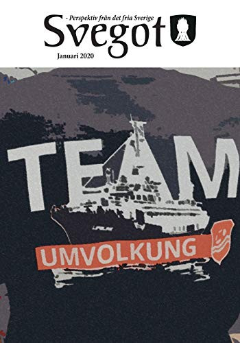 Svegot - Januari 2020: Perspektiv från det fria Sverige (Swedish Edition)