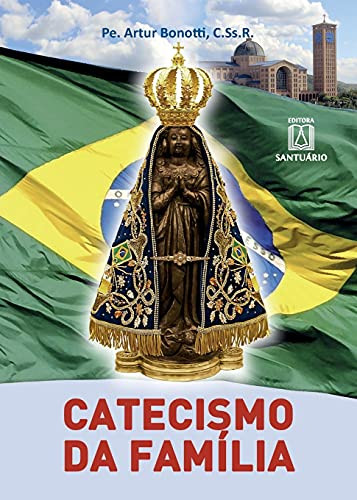 Catecismo da família (Portuguese Edition)
