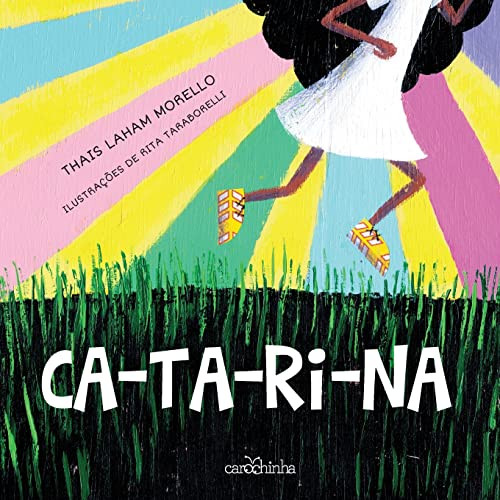 Ca-ta-ri-na (Portuguese Edition)