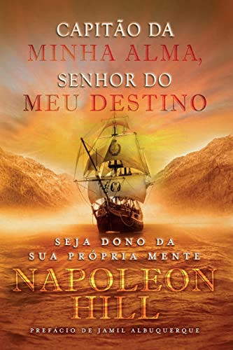 Capitão da Minha Alma, Senhor do meu Destino (Portuguese Edition)