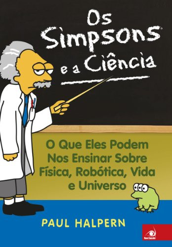 Os Simpsons e a Ciência (Portuguese Edition)