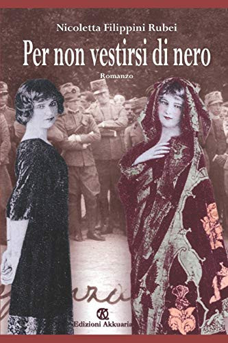 Per non vestirsi di nero (Italian Edition)