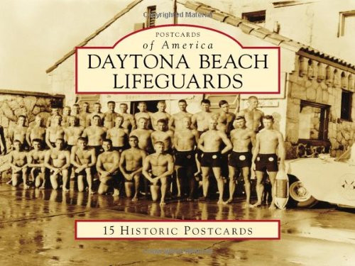 Daytona Beach Lifeguards (Postcards of America)