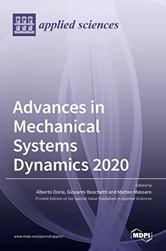 Advances In Mechanical Systems Dynamics 2020