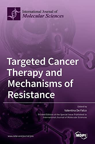 Targeted Cancer Therapy And Mechanisms Of Resistance