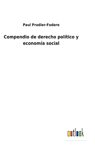 Compendio De Derecho Político Y Economía Social