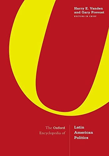 The Oxford Encyclopedia Of Latin American Politics : 3-Volume Set