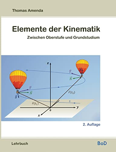 Elemente Der Kinematik : Zwischen Oberstufe Und Grundstudium