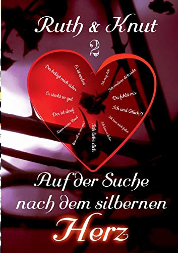 Ruth & Knut 2 - Auf Der Suche Nach Dem Silbernen Herz