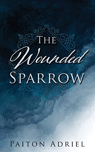The Wounded Sparrow