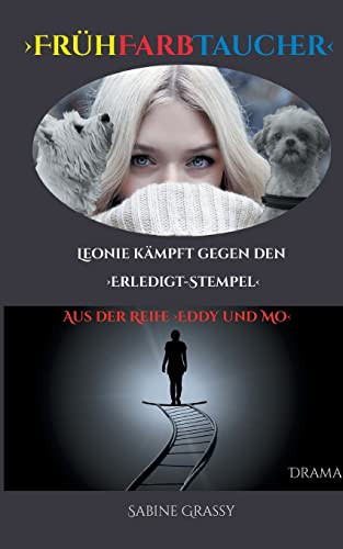 Frühfarbtaucher : Leonie Kämpft Gegen Den Erledigt-Stempel
