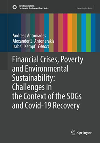Financial Crises, Poverty And Environmental Sustainability: Challenges In The Context Of The Sdgs And Covid-19 Recovery