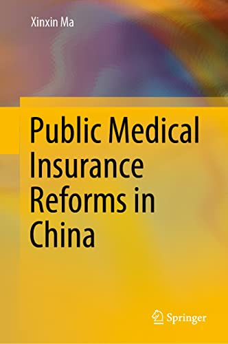 Public Medical Insurance Reforms In China