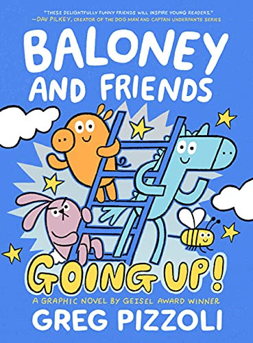 Baloney And Friends: Going Up!
