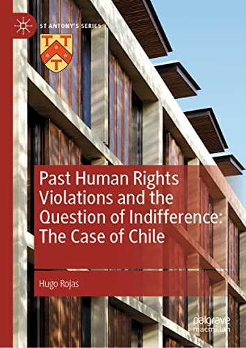 Past Human Rights Violations And The Question Of Indifference: The Case Of Chile
