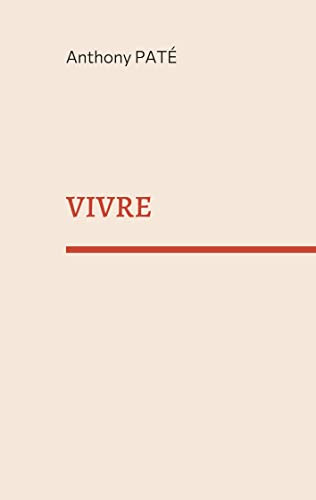 Vivre : Poèmes