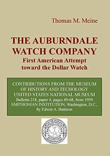 The Auburndale Watch Company : First American Attempt Toward The Dollar Watch