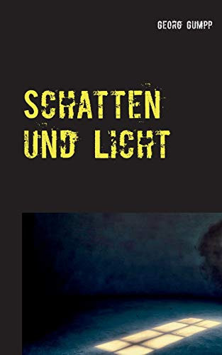 Schatten Und Licht : Eine Anthologie