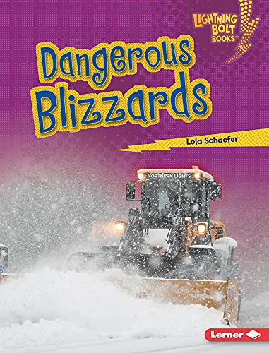 Dangerous Blizzards