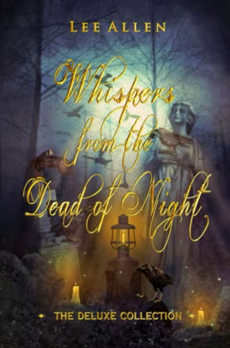 Whispers From The Dead Of Night - The Deluxe Collection - 9781471787782