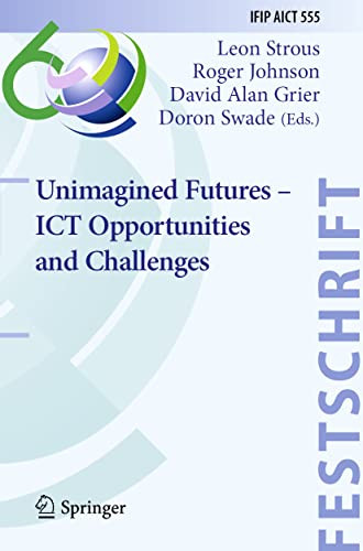 Unimagined Futures  Ict Opportunities And Challenges