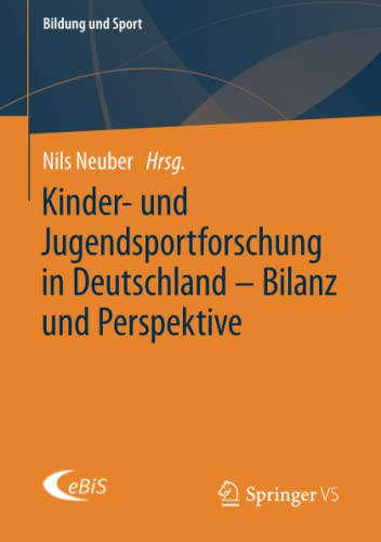 Kinder- Und Jugendsportforschung In Deutschland  Bilanz Und Perspektive