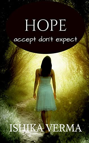 Hope : Accept Don'T Expect