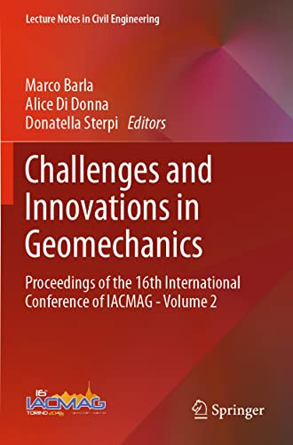 Challenges And Innovations In Geomechanics : Proceedings Of The 16Th International Conference Of Iacmag - Volume 2