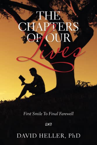 The Chapters Of Our Lives : First Smile To Final Farewell