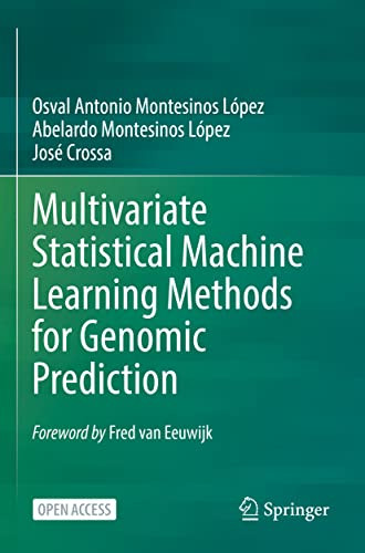 Multivariate Statistical Machine Learning Methods For Genomic Prediction - 9783030890124