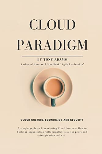 Cloud Paradigm: Cloud Culture, Economics, And Security. - 9781663232939
