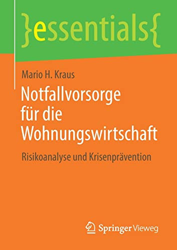 Notfallvorsorge Für Die Wohnungswirtschaft : Risikoanalyse Und Krisenprävention