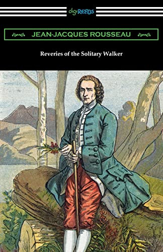 Reveries Of The Solitary Walker