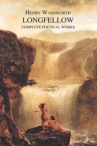 The Complete Poetical Works Of Henry Wadsworth Longfellow