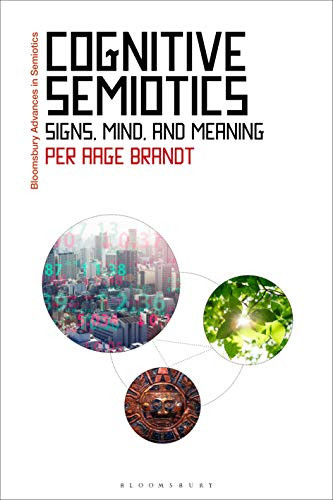 Cognitive Semiotics : Signs, Mind, And Meaning