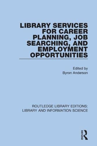Library Services For Career Planning, Job Searching, And Employment Opportunities