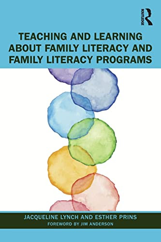 Teaching And Learning About Family Literacy And Family Literacy Programs - 9780367371302