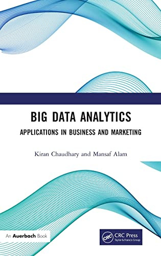 Big Data Analytics : Applications In Business And Marketing - 9781032007885