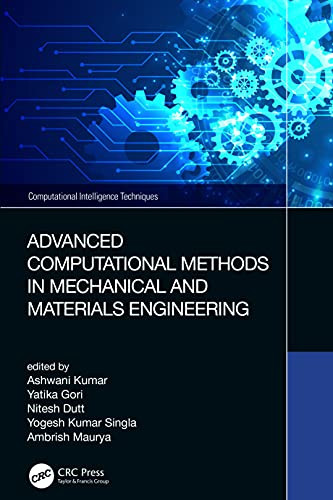 Advanced Computational Methods In Mechanical And Materials Engineering