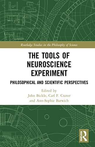 The Tools Of Neuroscience Experiment : Philosophical And Scientific Perspectives