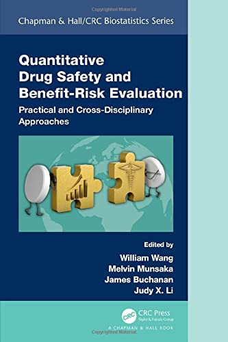 Quantitative Methodologies And Process For Safety Monitoring And Ongoing Benefit Risk Evaluation