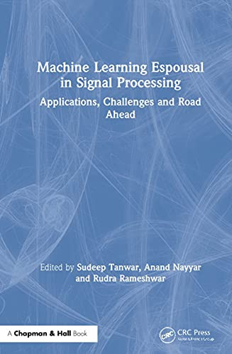 Machine Learning Espousal In Signal Processing : Applications, Challenges And Road Ahead